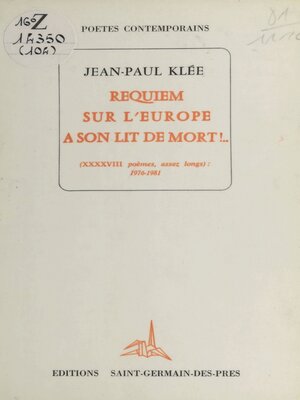 cover image of Requiem sur l'Europe à son lit de mort ! (XXXXVIII poèmes, assez longs)